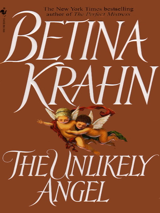 Title details for The Unlikely Angel by Betina Krahn - Available